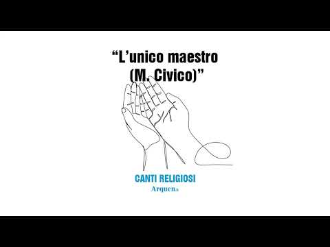 L'unico maestro (M. Civico)