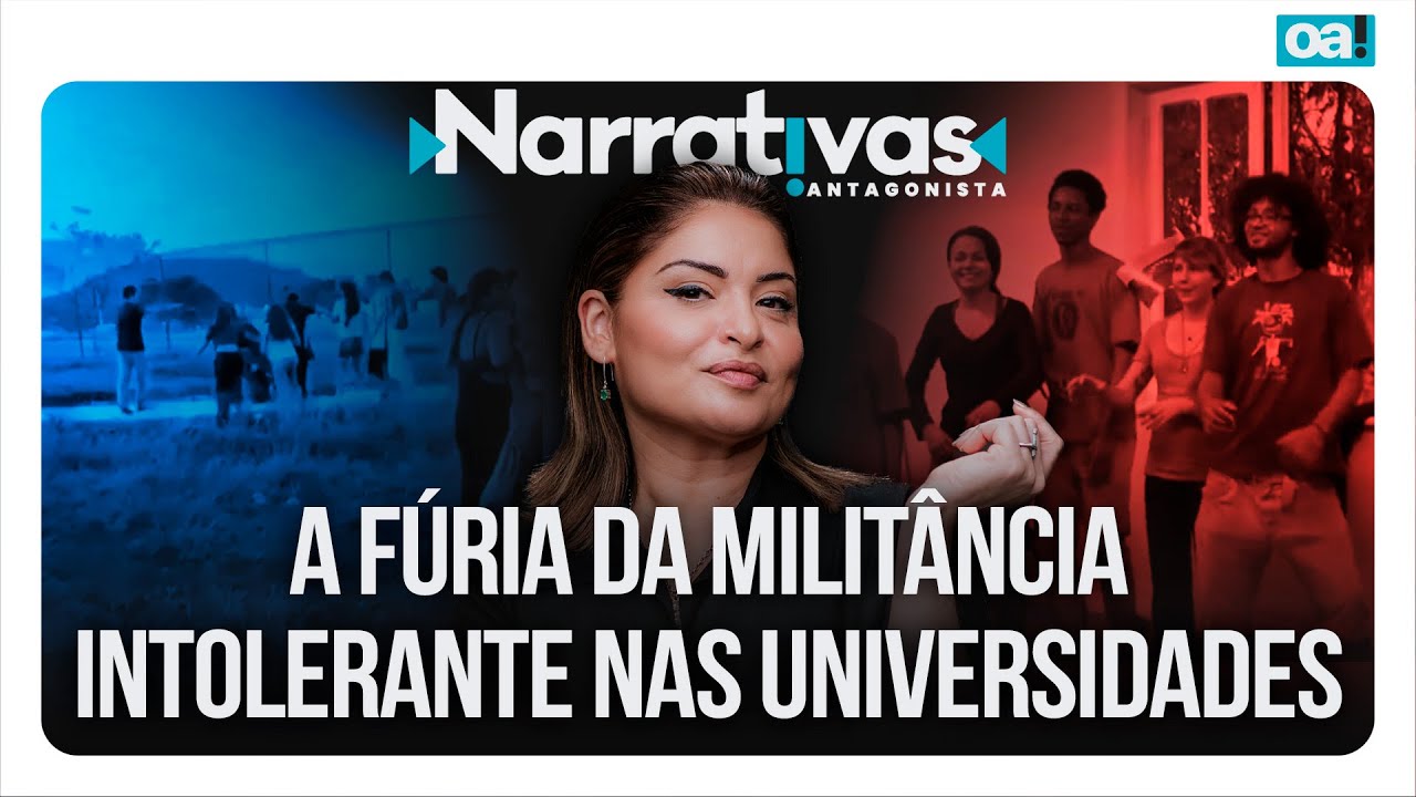 A fúria da militância intolerante nas universidades | Narrativas #401 com Madeleine Lacsko