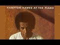 When I Grow Too Old to Dream - Hampton Hawes