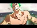 One Piece AMV Roronoa Zoro The Very Very Strongest