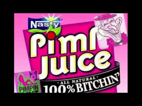 Pimp Juice- Im so wavie