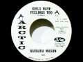Barbara Mason. Girls Have Feelings Too (Arctic 102, 1964)