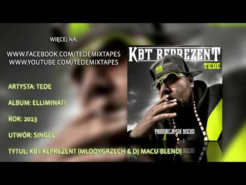 Tede - KBT Reprezent (MłodyGrzech & DJ Macu Blend)