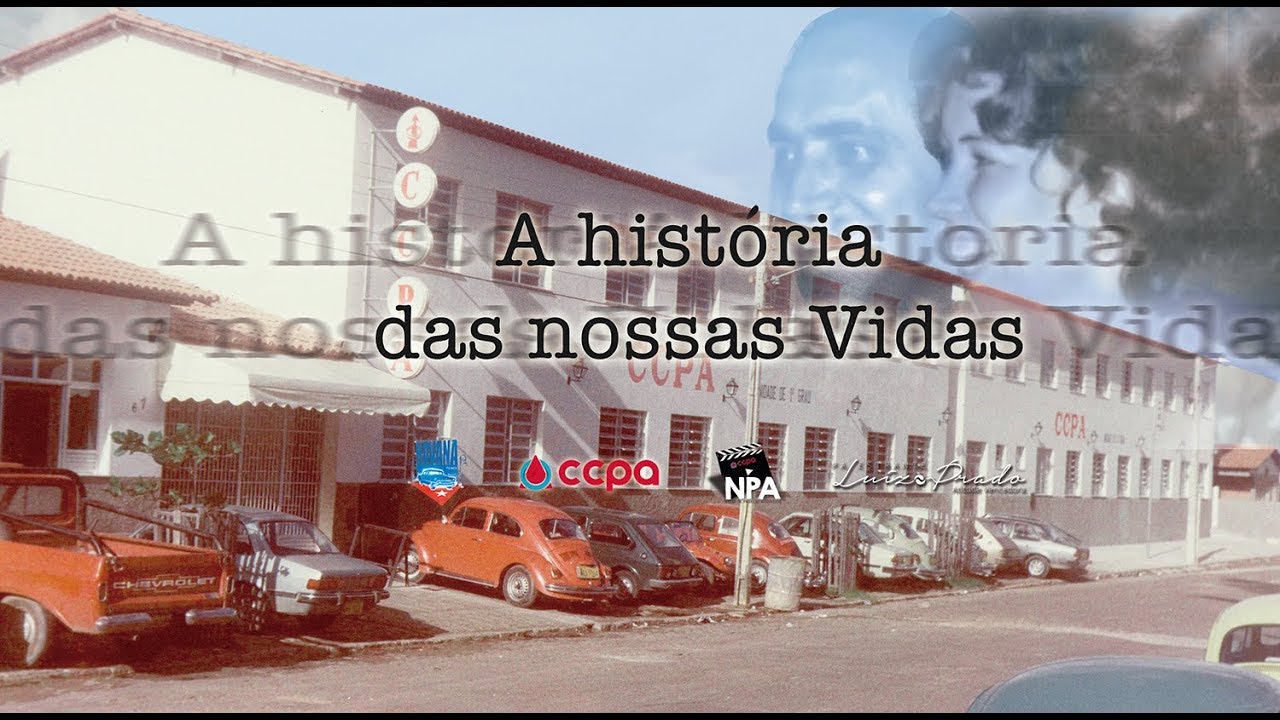 CCPA - A História das Nossas Vidas