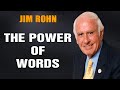 Jim Rohn Motivation - How to Master Strong Communication Skills
