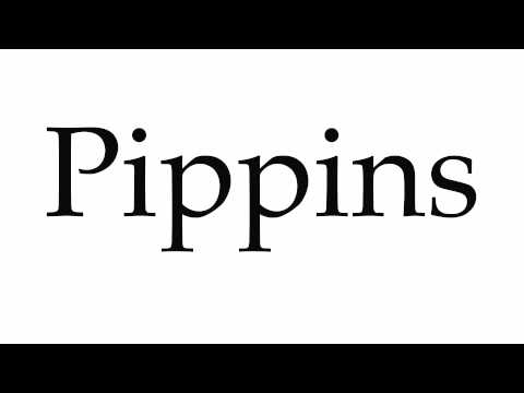 How to Pronounce Pippins