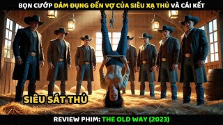 Bọn Cướp Dám Đụng Đến Vợ Của Siêu Xạ Thủ Và Cái Kết | Review Phim