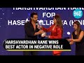 Harshvardhan Rane wins Best Actor in a Negative role for 'Haseen Dillruba'| OTTplay AWARDS 2022
