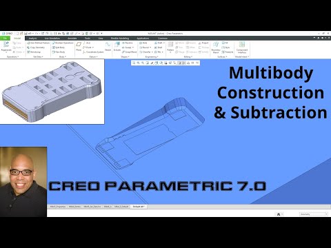 Creo Parametric 7.0 - Multibody Modeling - Construction and Subtraction