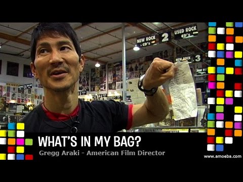 Gregg Araki - What's In My Bag?