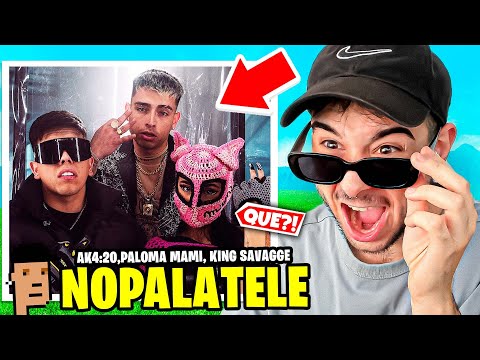 REACCIÓN a NOPALATELE - KING SAVAGGE x PALOMA MAMI x AK4:20 (VIDEO OFICIAL) *BRUTAL* 😨🚨