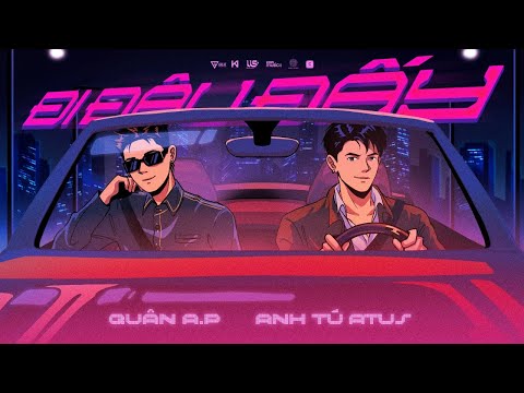 Quân A.P ft Anh Tú Atus - Đi Đâu Đấy (Official Visualizer)