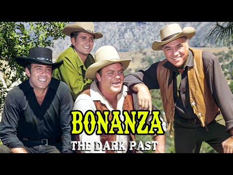 Bonanza | The Dark Past
