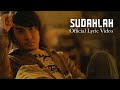 Ello - Sudahlah (Video Lirik)