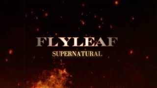 FLYLEAF - SUPERNATURAL STUDIO CONCEPT