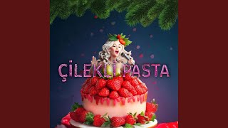 Çilekli Pasta (#bağımsızsahne live)