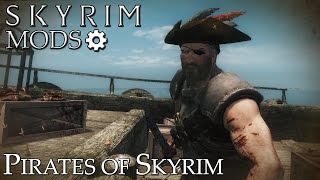 Skyrim Mods: Pirates of Skyrim