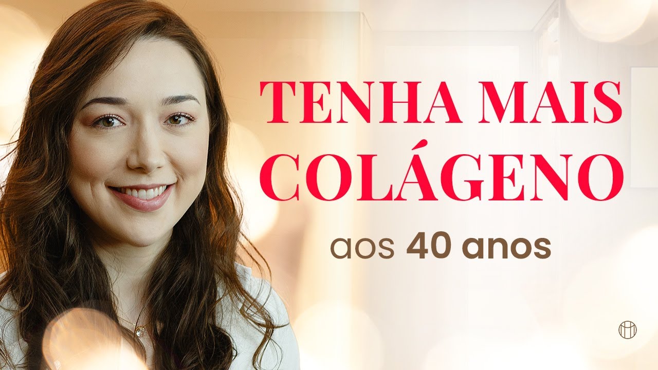 Como estimular o COLÁGENO após os 40 ANOS?