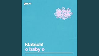 O Baby O (Extended Mix)