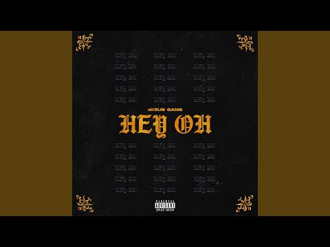 Hey oh