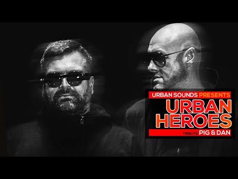 PIG & DAN TRIBUTE A URBAN HEROES 2021 MIX DRUMZIQUE