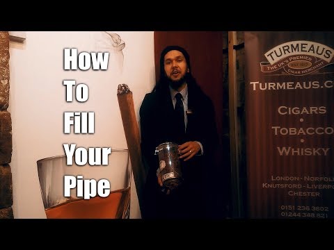 Turmeaus How To  - How To Fill Your Pipe