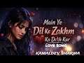 Mere Dil Ki Tadap Tu Na Samajh Sake ️main Ye Dekh Kdr