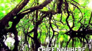 Chief Nowhere - Matador