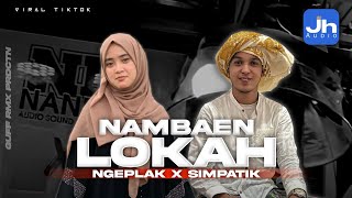 Download lagu DJ ARABIC MADURA - NAMBAEN LOKAH || NGEPLAK X SIMPATIK - JH AUDIO FT GUFF RMX ‼️ mp3 Download lagu DJ ARABIC MADURA - NAMBAEN LOKAH || NGEPLAK X SIMPATIK - JH AUDIO FT GUFF RMX ‼️ mp3