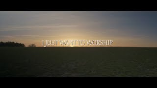 I Just Want To Worship (Lyric Video HD Music Video) Kristene DiMarco, Bethel Music