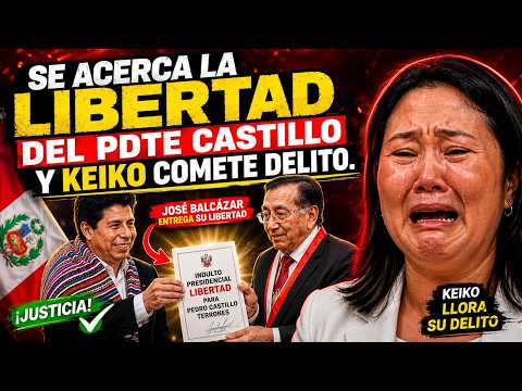 PUEDE SER HISTORICO! CASTILLO A UN  PASO DE RECUPERAR SU LIBERTAD! KEIKO FUJIMORI USURPA FUNCIONES