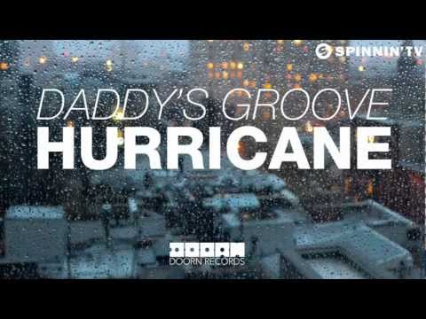 Daddy's Groove - Hurricane Preview