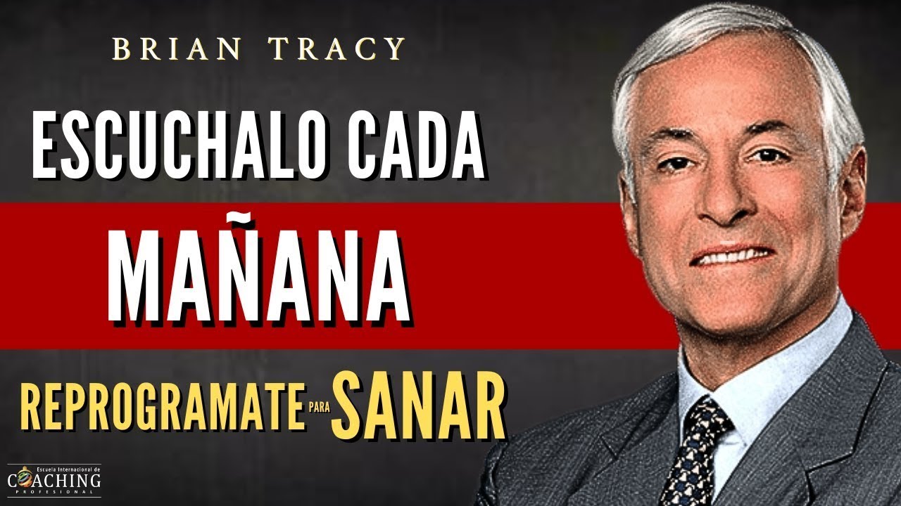 PRUEBALO Y LO VERAS!✨ PROGRAMARAS TU AUTOESTIMA PARA LA FORTUNA Y LA PAZ | Brian Tracy en Español