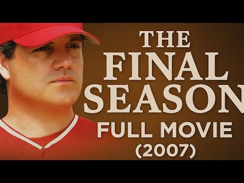 The Final Season (2007) | Full Movie in English | 🎬 Watch Now! 🎥