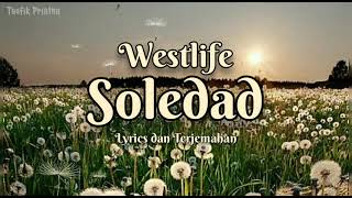 Download lagu Soledad - Westlife (Lirik Lagu Terjemahan) mp3 Download lagu Soledad - Westlife (Lirik Lagu Terjemahan) mp3