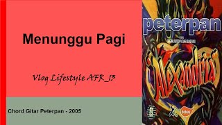 Download lagu Chord Gitar   Lirik Peterpan - Menunggu Pagi mp3