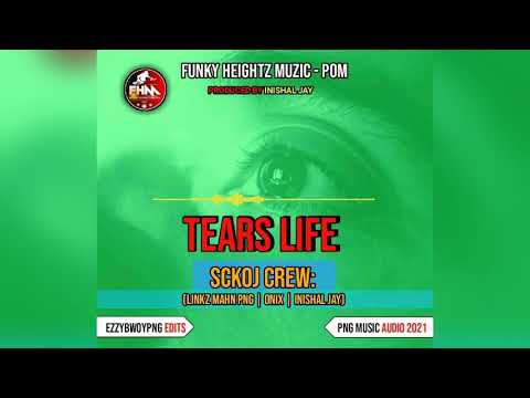 Tears Life(2021)-Sckoj Crew (Prod By Inishal Jay @Funky Heightz Music)