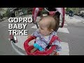 GOPRO BABY TRIKE