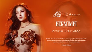 Lirik Lagu Bermimpi - Mahalini: Biarkan Ku Berlari Jauh dari Gelap Duniawi, Terang Jiwaku Kini