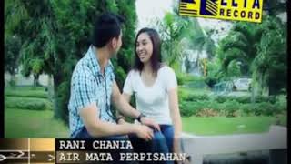 Download lagu Rani Chania Air Mata Perpisahan mp3