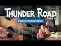 🎸 Thunder Road • Bruce Springsteen acoustic guitar lesson w/ chords & lyrics