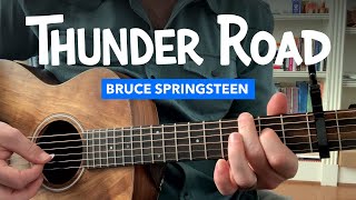 ? Thunder Road o Bruce Springsteen acoustic guitar lesson w/ chords & lyrics