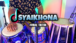 Download lagu SYAIKHONA VERSI KOPLO TABLA JARANAN COVER KENDANG mp3
