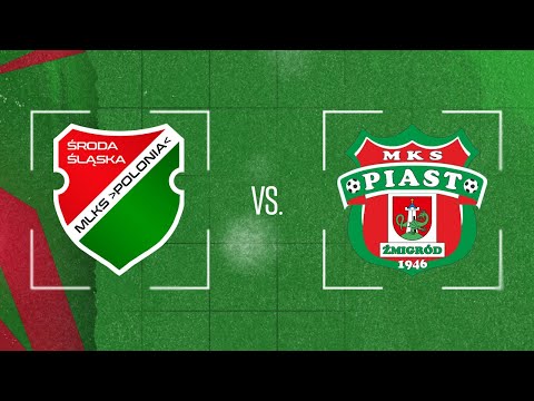 Skrót meczu Polonia Środa Śląska - Piast Żmigród (1:2)