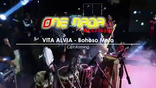 Download lagu BOHOSO MOTO vita alvia / one nada mp3