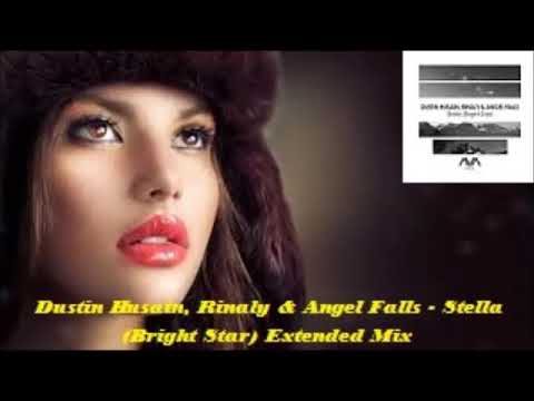 Dustin Husain, Rinaly & Angel Falls -Stella Bright Star(Extended Mix)
