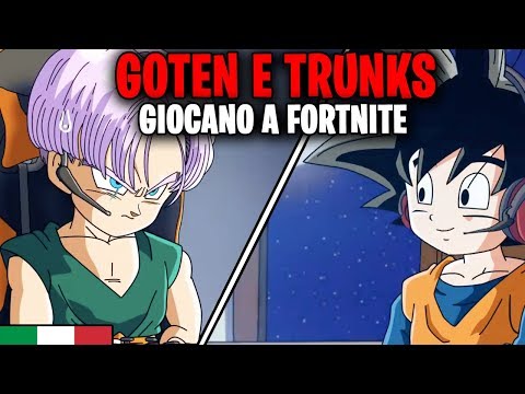 GOTEN E TRUNKS GIOCANO A FORTNITE ! - DOPPIAGGIO ITA