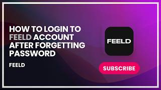 How to Login to Feeld Account After Forgetting Password
