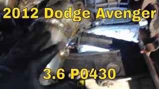 2012 Dodge Avenger P0430 Replace Bank 2 Catalytic Converter