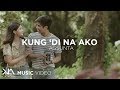 Kung 'Di Na Ako - Agsunta (Music Video)